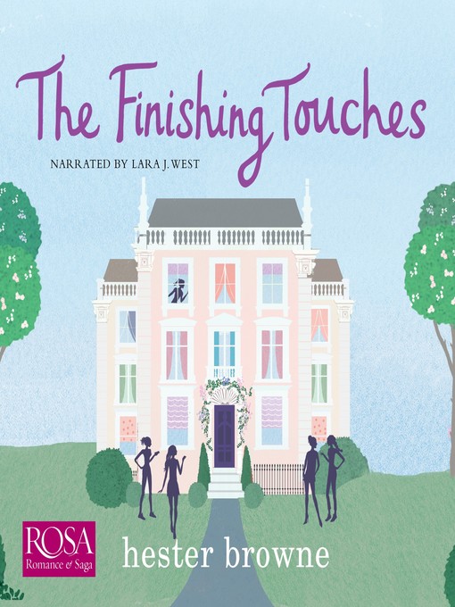 Title details for The Finishing Touches by Hester Browne - Available